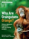 Why are Orangutans Orange? (eBook): Science puzzles in pictures – with fascinating answers